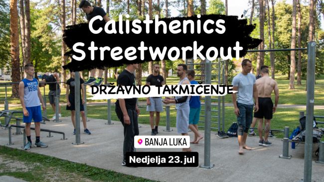 FOTO: Dobojski Info | Poziv na učešće u državnom Calisthenics & Streetworkout takmičenju 23. jula u Banjaluci