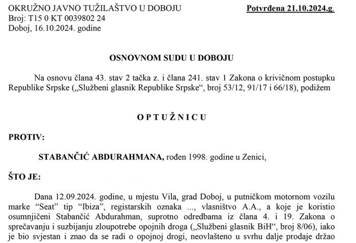 FOTO: Dobojski Info | DOBOJ: Optužnica podignuta protiv Abdurahmana Stabančića zbog neovlaštene proizvodnje i prometa opojnih droga