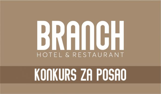 FOTO: Dobojski Info | OGLAS ZA POSAO: Restoran “Branch” Doboj traži više radnika na više pozicija!