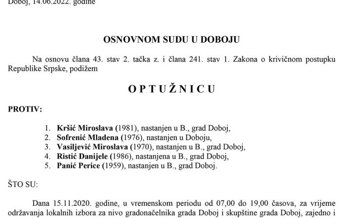 FOTO: Dobojski Info | Potvrđena optužnica protiv pet članova biračkog odbora zbog izborne prevare - Boljanić A